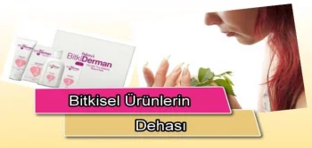 Bitkisel Ürünlerin Dehası