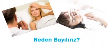 Neden Bayılırız?