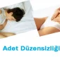 Adet Düzensizliğine Dikkat