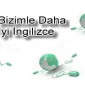 Bizimle Daha İyi İngilizce