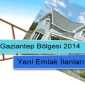 Gaziantep Bölgesi 2014 Yeni Emlak İlanları 