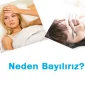 Neden Bayılırız?